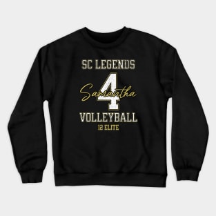 Samantha #4 SC Legends (12 Elite) - Black Crewneck Sweatshirt
